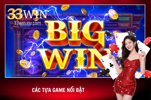 Một vài game nổi bật