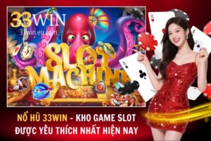 Nổ Hũ 33win
