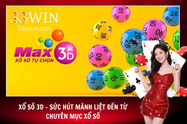 Trải nghiệm thực tế xổ số tại 33Win